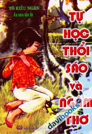 Tự Học Thổi Sáo Và Ngâm Thơ Ấn Bản Lần 3 (Kèm CD)