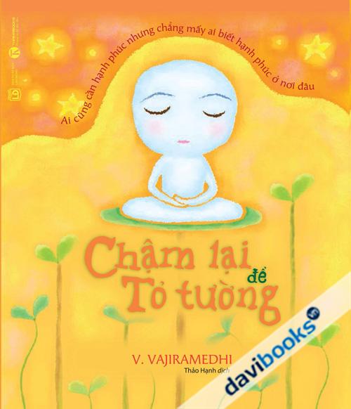 Chậm Lại Để Tỏ Tường