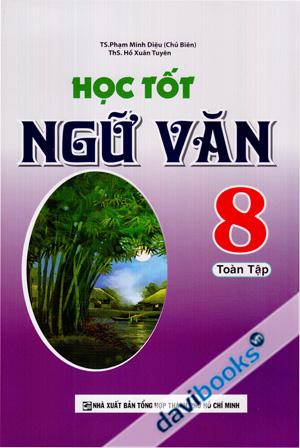 Học Tốt Ngữ Văn 8 Toàn Tập
