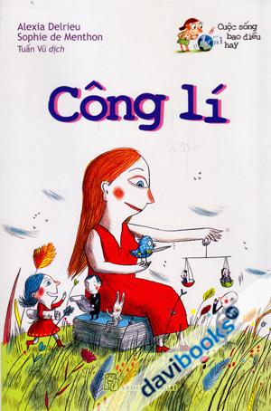 Cuộc Sống Bao Điều Hay Công Lí