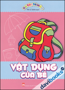 Bé Tập Tô Màu - Vật Dụng Của Bé