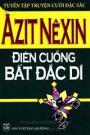 Điên Cuồng Bất Đắc Dĩ Tuyển Tập Truyện Cười Đặc Sắc