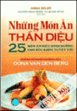 Những Món Ăn Thần Diệu - 25 Món Ăn Siêu Dinh Dưỡng Cho Sức Khoẻ Tuyệt Vời