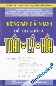 Hướng Dẫn Giải Nhanh Đề Thi Khối A Toán Lý Hóa