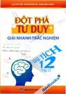 Đột Phá Tư Duy Giải Nhanh Trắc Nghiệm Giải Tích 12 Tập 2