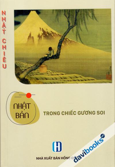 Nhật Bản Trong Chiếc Gương Soi - Nhật Chiêu