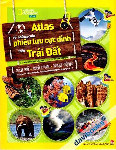 Atlas Về Những Cuộc Phiêu Lưu Cực Đỉnh Trên Trái Đất