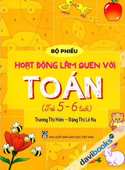 Bộ Phiếu Hoạt Động Làm Quen Với Toán (Trẻ 5 - 6 Tuổi)