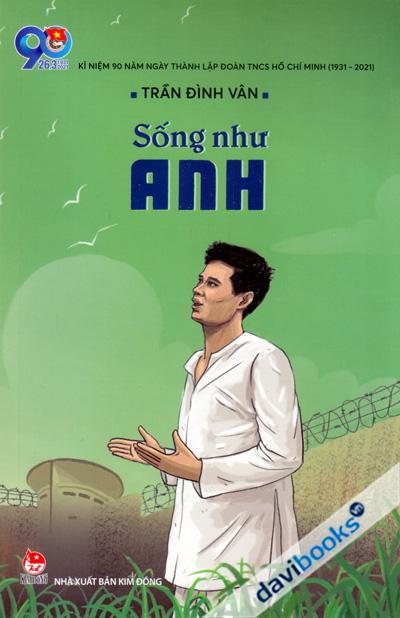 Sống Như Anh