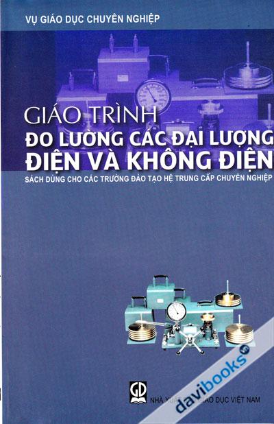 Giáo Trình Đo Lường Các Đại Lượng Điện Và Không Điện