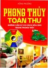 Phong Thủy Toàn Thư - Những Cấm Kỵ Và Cách Hóa Giải Trong Phong Thủy