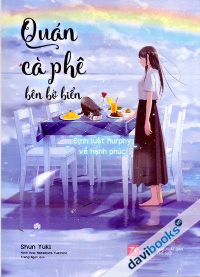 Quán Cà Phê Bên Bờ Biển - Định Luật Murphy Về Hạnh Phúc