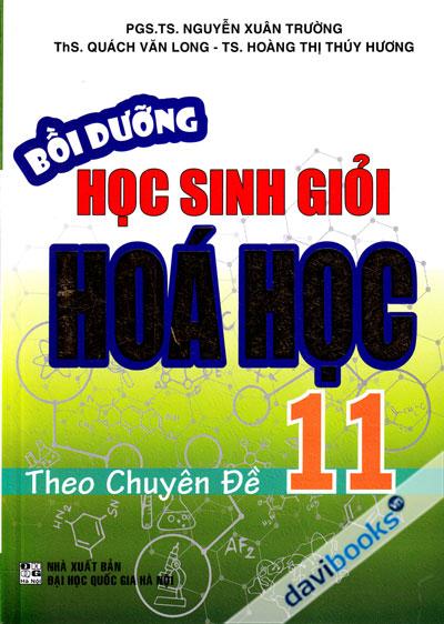 Bồi Dưỡng Học Sinh Giỏi Hóa Học 11 Theo Chuyên Đề