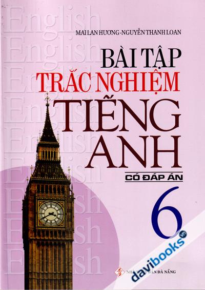 Bài Tập Trắc Nghiệm Tiếng Anh 6 Có Đáp Án