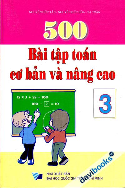 500 Bài Tập Toán Cơ Bản Và Nâng Cao 3
