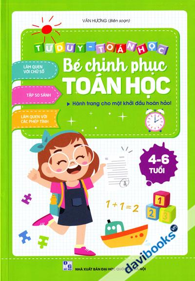 Bé Chinh Phục Toán Học 4-6 Tuổi