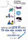 Muốn Học Giỏi Lịch Sử Không Tớ Cho Cậu Mượn Vở Tập 3 Cận Hiện Đại
