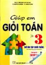 Giúp Em Giỏi Toán Lớp 3 - Vở Ôn Tập Cuối Tuần Giúp Em Giỏi Toán Lớp 3 - Vở Ôn Tập Cuối Tuần