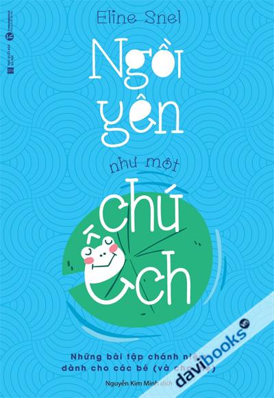 Ngồi Yên Như Một Chú Ếch