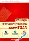Ôn Luyện Thi Tốt Nghiệp THPT Năm 2022 Môn Toán
