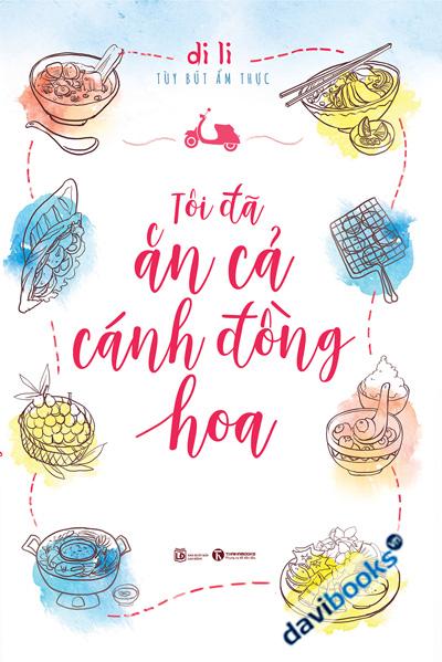 Tôi Đã Ăn Cả Cánh Đồng Hoa