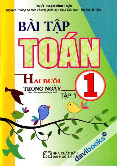 Bài Tập Toán 1 Tập 1 Hai Buổi Trong Ngày