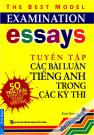 Essays Tuyển Tập Các Bài Luận Tiếng Anh Trong Các Kỳ Thi
