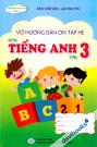 Vở Hướng Dẫn Ôn Tập Hè Môn Tiếng Anh Lớp 3
