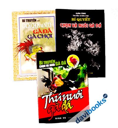Bí Quyết Chọn Và Nuôi Gà Đá (Bộ 3 Cuốn)