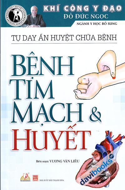 Bệnh Tim Mạch Và Huyết