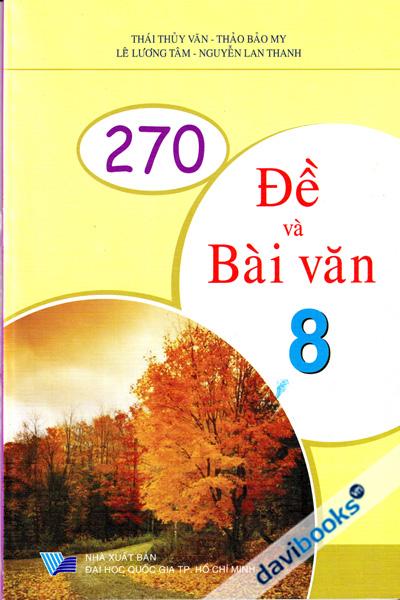 270 Đề Và Bài Văn 8