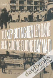 Từ Xếp Bút Nghiên Lên Đàng Đến Xuống Đường Dậy Mà Đi