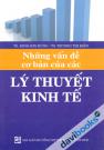 Những Vấn Đề Cơ Bản Của Các Lý Thuyết Kinh Tế