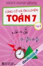 Củng Cố Và Ôn Luyện Toán 7 Tập 1