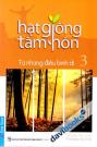 Hạt Giống Tâm Hồn Từ Những Điều Bình Dị Tập 3 (Sách bỏ túi)