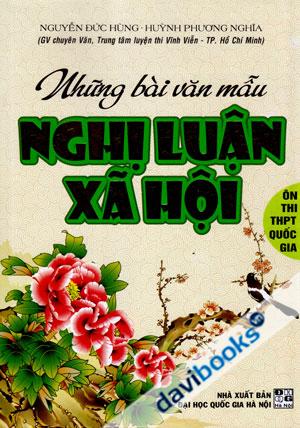 Những Bài Văn Mẫu Nghị Luận Xã Hội Ôn Thi THPT Quốc Gia