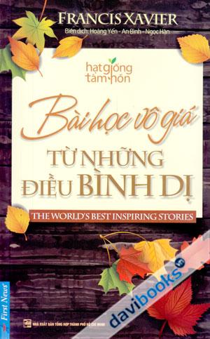 Hạt Giống Tâm Hồn - Bài Học Vô Giá Từ Những Điều Bình Dị