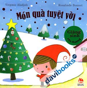 Món Quà Tuyệt Vời Giáng Sinh Yêu Thương - Sách Cho Tuổi Thần Tiên