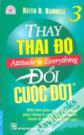 Thay Thái Độ Đổi Cuộc Đời 3