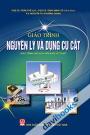 Giáo Trình Nguyên Lý Và Dụng Cụ Cắt Giáo Trình Cho Sinh Viên Khối Kỹ Thuật