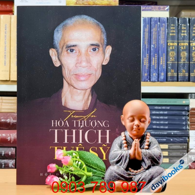 Kỷ Yếu Tri Ân Hòa Thượng Thích Tuệ Sỹ - Hội Đồng Hoằng Pháp