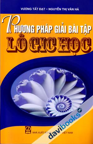 Phương Pháp Giải Bài Tập Lô Gic Học