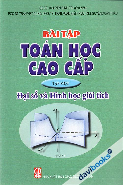 Bài Tập Toán Học Cao Cấp Tập 1: Đại Số Và Hình Học Giải Tích