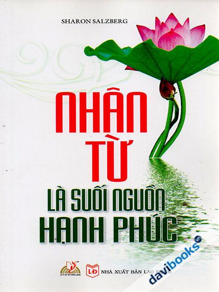 Nhân Từ Là Suối Nguồn Hạnh Phúc