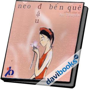 Neo Đậu Bến Quê Album Nhạc Sĩ An Thuyên