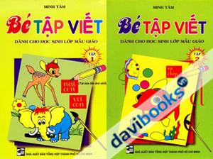 Bé Tập Viết Dành Cho Học Sinh Lớp Mẫu Giáo (Trọn Bộ 2 Tập)