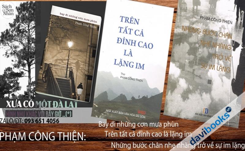 Phạm Công Thiện: Bay Đi Những Cơn Mưa Phùn + Trên Tất Cả Đỉnh Cao Là Lặng Im + Những Bước Chân Nhẹ Nhàng Trở Về Im Lặng (Bộ 3 Cuốn)