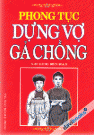 Phong Tục Dựng Vợ Gả Chồng