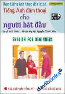Học Tiếng Anh Theo Đĩa Hình Tiếng Anh Đàm Thoại Cho Người Bắt Đầu - Kèm 1 VCD