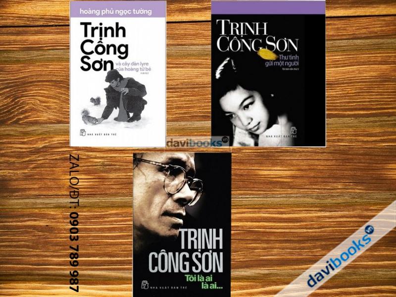 Trịnh Công Sơn Cây Đàn Lyre Của Hoàng Tử Bé + Trịnh Công Sơn: Thư Tình Gửi Một Người + Tôi Là Ai (Bộ 3 Cuốn)